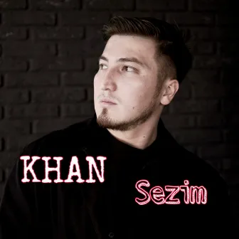 Sezim by KHAN