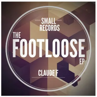 The Footloose EP by Claude F