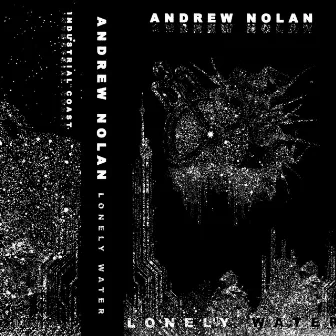 Lonely Water by Andrew Nolan