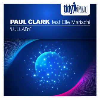 Lullaby by Paul Clark (UK)