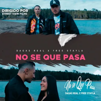 No Se Que Pasa by Dagas Real