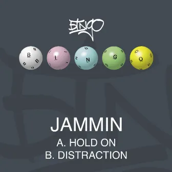 Hold On / Distraction by Jammin