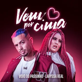 Vem por Cima by Vovô do Passinho