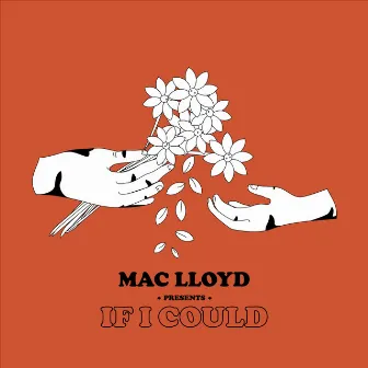 If I Could by Mac Lloyd