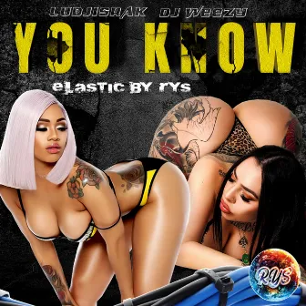 YOU KNOW by DJ LAMUCHII