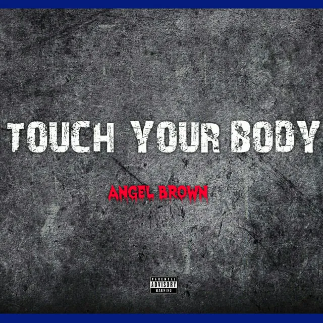 Touch Your Body