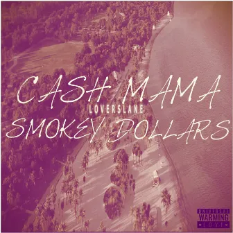 Lovers Lane 2 by Cash Mama