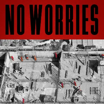 NO WORRIES by KUD MAN