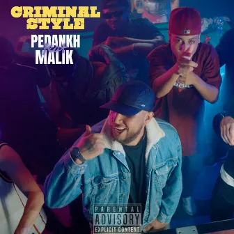 Criminal Style by Pedankh