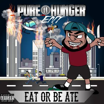 Eat Or Be Ate by BIGBODYD