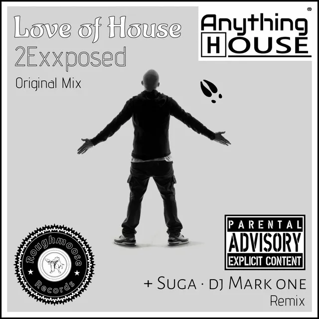 Love of House - SuGa, DJ Mark One Remix