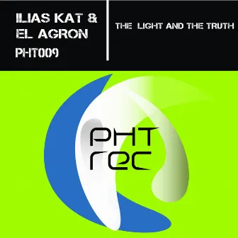 The Light and the Truth by Ilias Kat