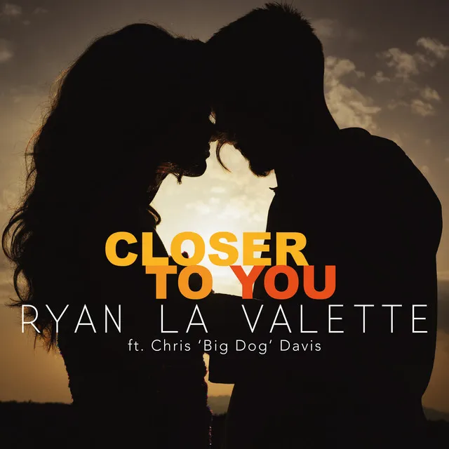 Closer To You