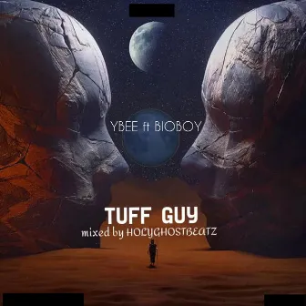 Tuff Guy by Youngboss Ybee