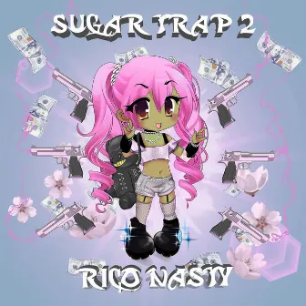 Sugar Trap 2 by Rico Nasty