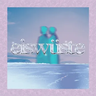 Eiswüste by Kissing Disease