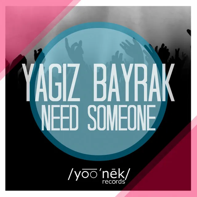 Need Someone - Original Mix