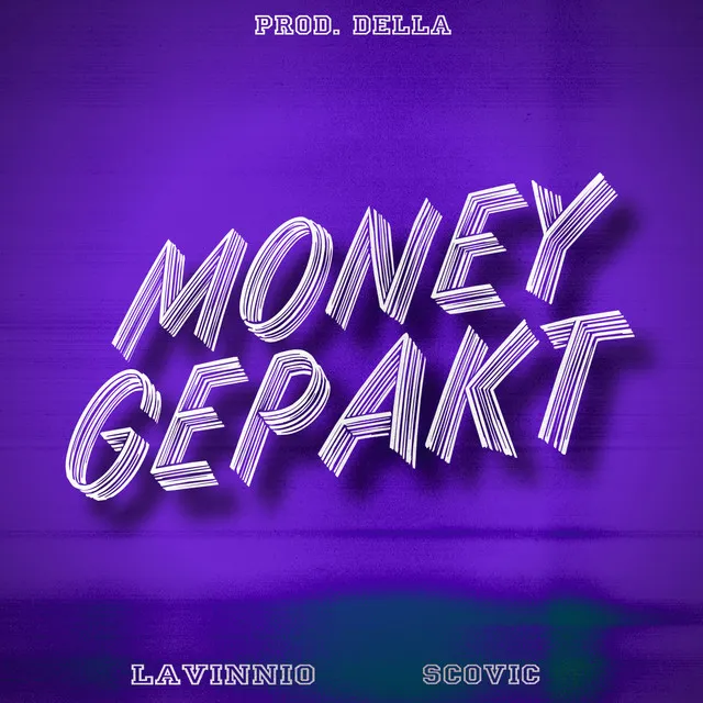 Money Gepakt