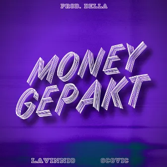 Money Gepakt by Scovic