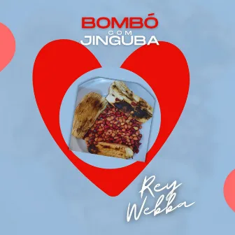 Bombó Com Jinguba by Rey Webba