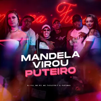 Mandela Virou Puteiro by DJ Piu