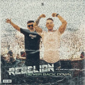 Never Back Down by Rebelion