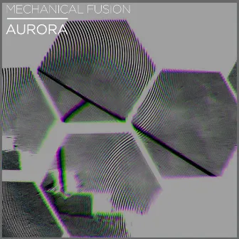 Aurora by Mechanical Fusion