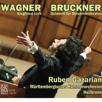 Wagner & Bruckner by Ruben Gazarian