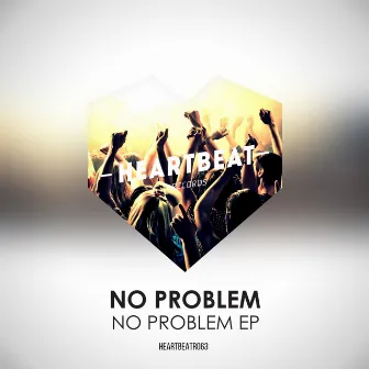 No Problem EP by No Problem