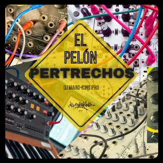 Pertrechos by El Pelón