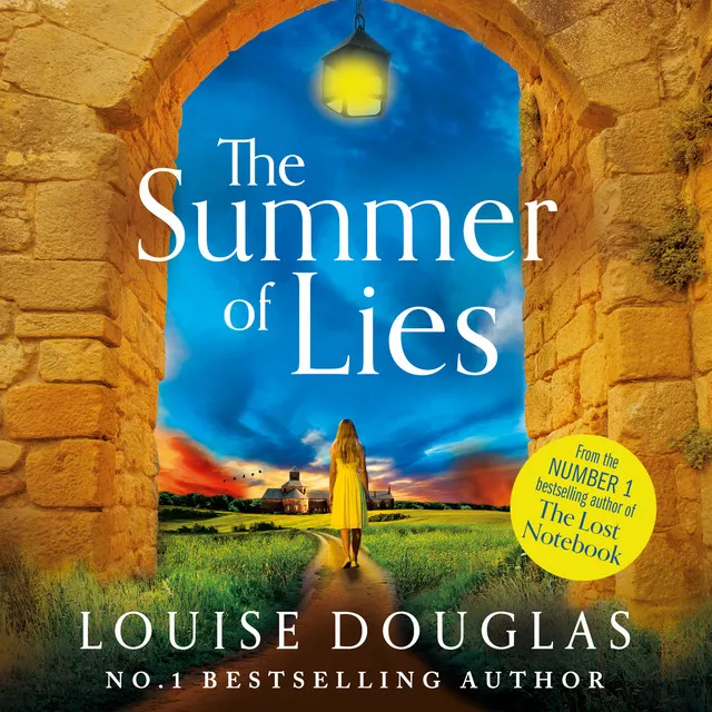 Chapter 1 - The Summer of Lies - The BRAND NEW novel from NUMBER ONE BESTSELLER Louise Douglas for 2024