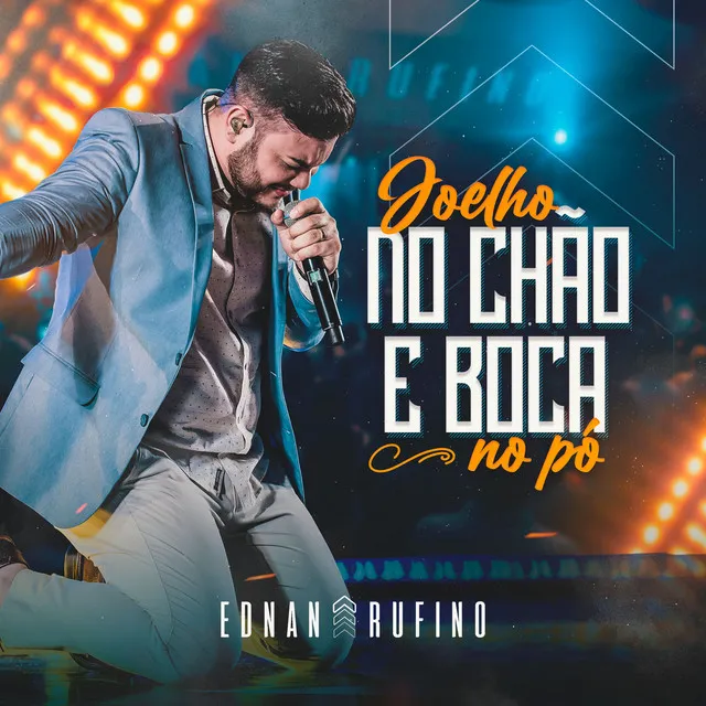 Joelho no Chão e Boca no Pó - Ao Vivo