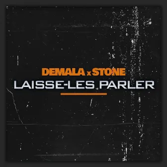 Laisse-les parler by Stone