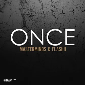 Once by Masterminds