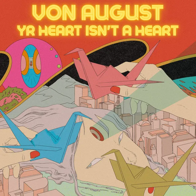 Yr Heart Isn't A Heart - Von August Version