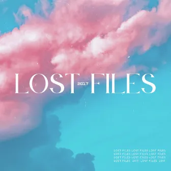 Lost Files 2017 by LeShane