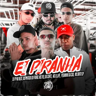 Ei Piranha by MC Fiel do Corte