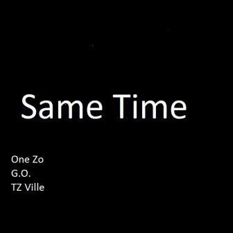 Same Time - Single by G.O.