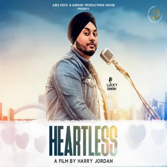 Heartless by Lucky Singh