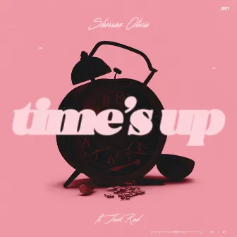 Time's Up by Sherren Olivia