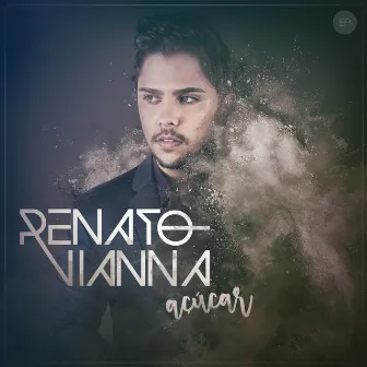 Açúcar - EP by Renato Vianna