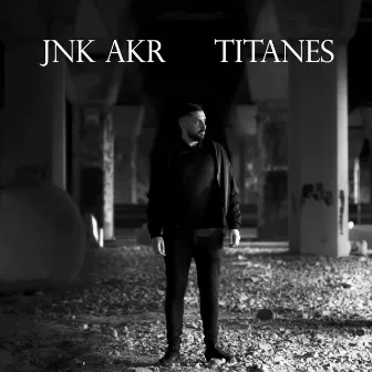 Titanes by Jnk Akr