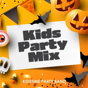 Kids Party Mix by Kidstime Party Band