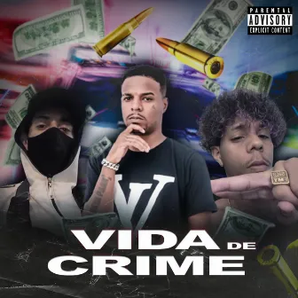 Vida de Crime by Bastos