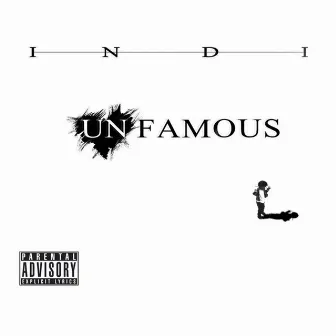 Unfamous by Indi