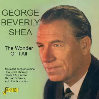 The Wonder of It All by George Beverly Shea