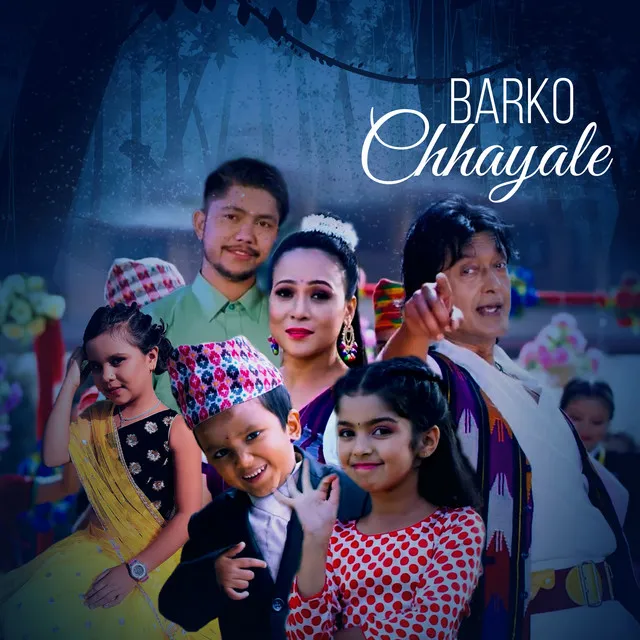 Barko Chhayale