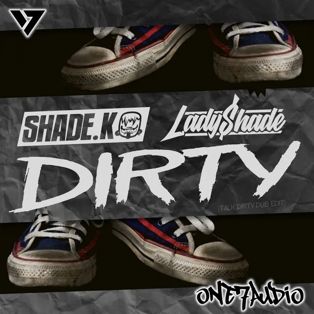 Dirty - Talk Dirty Dub Edit