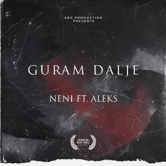 Guram Dalje by Neni