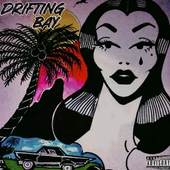 Drifting bay by ARMY BO$$